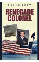 Renegade Colonel