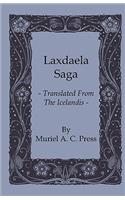 Laxdaela Saga - Translated from the Icelandis