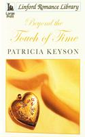 Beyond the Touch of Time