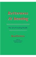 Betterness At Investing