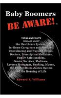 Baby Boomers BE AWARE!