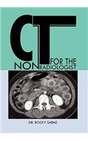 CT for the Nonradiologist