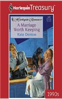 A Marriage Worth Keeping