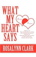What My Heart Says: (English)