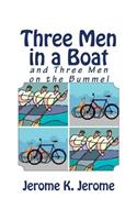 Three Men in a Boat and Three Men on the Bummel: (English)