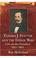 Edward J. Steptoe and the Indian Wars