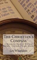 The Christian's Compass: A Resource Book of Biblical Beliefs: (English)
