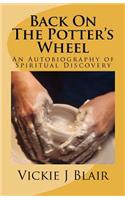 Back On The Potter's Wheel