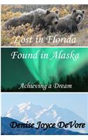Lost in Florida - Found in Alaska
