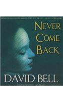 Never Come Back