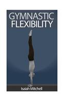 Gymnastic Flexibility