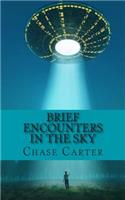 Brief Encounters in the Sky