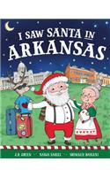 I Saw Santa in Arkansas