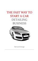 Fast Way to start a Car Detailing Business