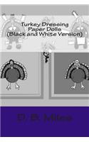 Turkey Dressing Paper Dolls (Black and White Version)