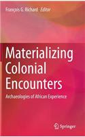 Materializing Colonial Encounters