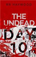 The Undead Day Ten