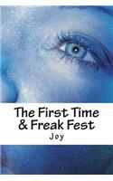 The First Time & Freak Fest: Double Feature(English)