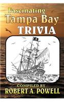 Fascinating Tampa Bay Trivia