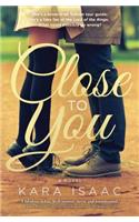 Close to You