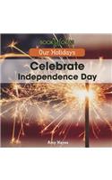 Celebrate Independence Day