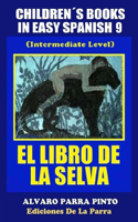 Childrens Books in Easy Spanish Volume 9