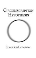 Circumscription Hypothesis