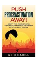 Push Procrastination Away