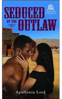 Seduced by the Outlaw