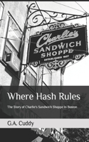 Where Hash Rules