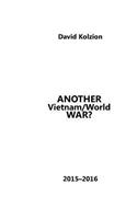 Another Vietnam/World War?