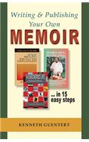 Writing and Publishing Your Own Memoir