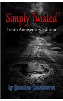 Simply Twisted - Tenth Anniversary Edition