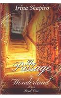 Passage (The Wonderland Series: Book 1)