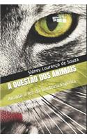 A Questão DOS Animais