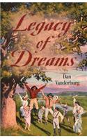 Legacy of Dreams (Texas Legacy Family Saga Book 1)