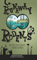 Runaway Rodents