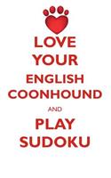 Love Your English Coonhound and Play Sudoku American English Coonhound Sudoku Level 1 of 15