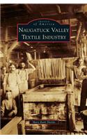 Naugatuck Valley Textile Industry