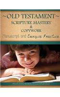 Old Testament Scripture Mastery & Copywork