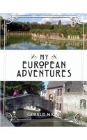 My European Adventures