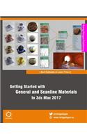 Getting Started with General and Scanline Materials in 3ds Max 2017