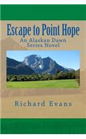 Escape to Point Hope