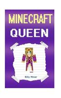 Minecraft: Queen: Diary of a Minecraft Queen (Minecraft Queens, Minecraft Princess, Minecraft Prince, Minecraft Princes, Minecraf