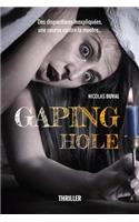 Gaping Hole