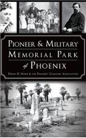 Pioneer and Military Memorial Park of Phoenix
