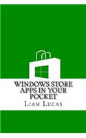 Windows Store Apps In Your Pocket