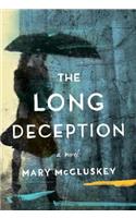 The Long Deception