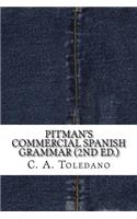 Pitman's Commercial Spanish Grammar (2nd ed.)