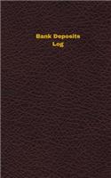 Bank Deposits Log (Logbook, Journal - 96 pages, 5 x 8 inches)